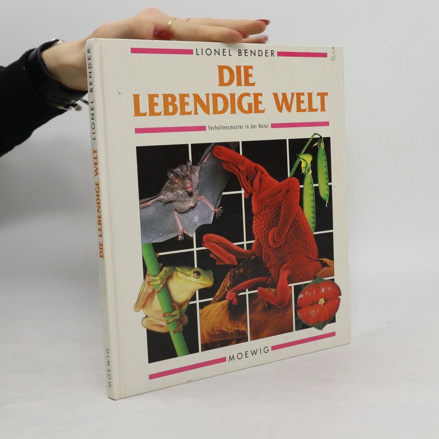 Lionel Bender Die lebendige Welt