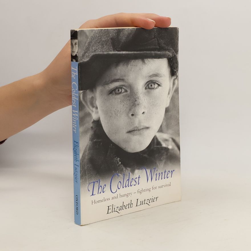 Elizabeth Lutzeier The coldest Winter