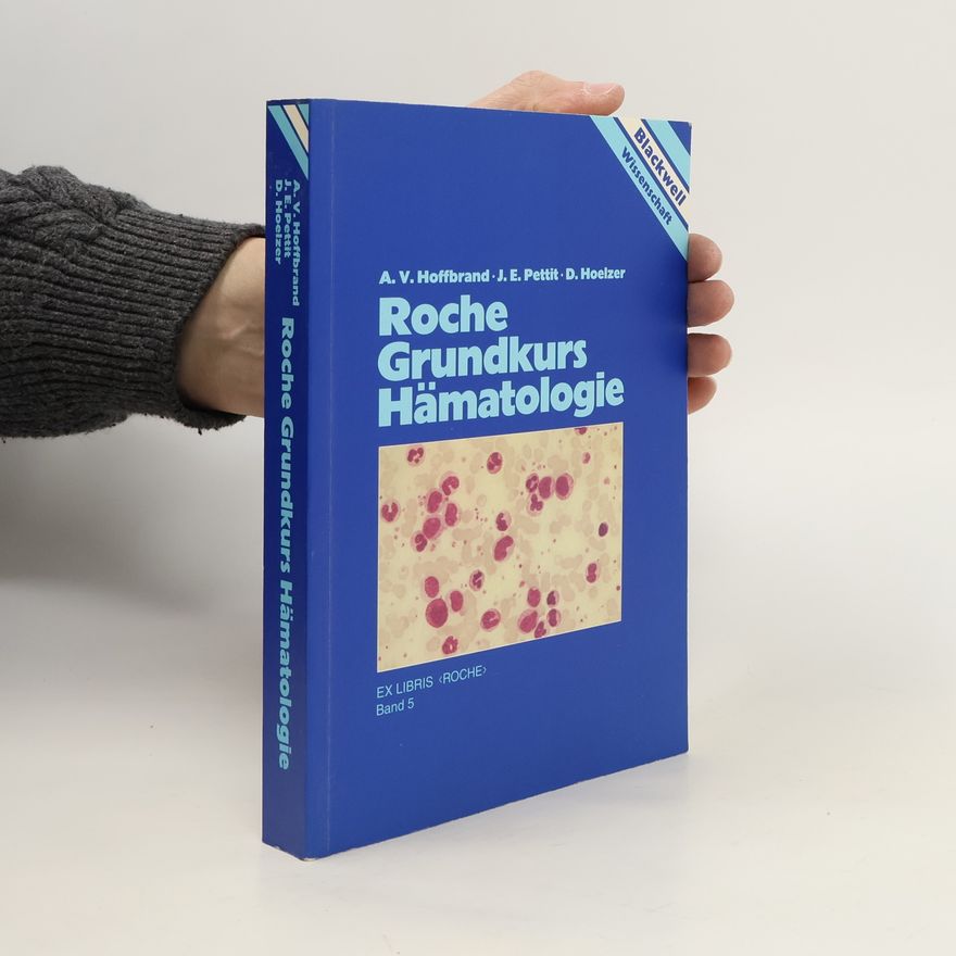 A. V. Hoffbrand Roche Grundkurs Hämatologie