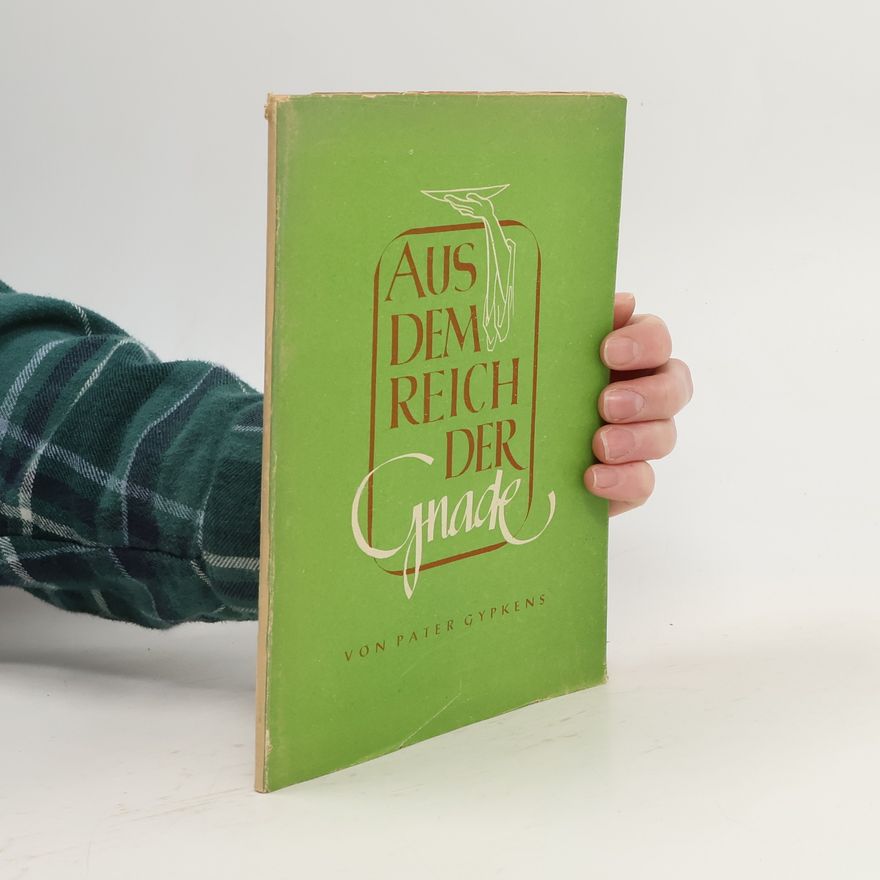 Franz Gypkens Aus dem Reich der Gnade