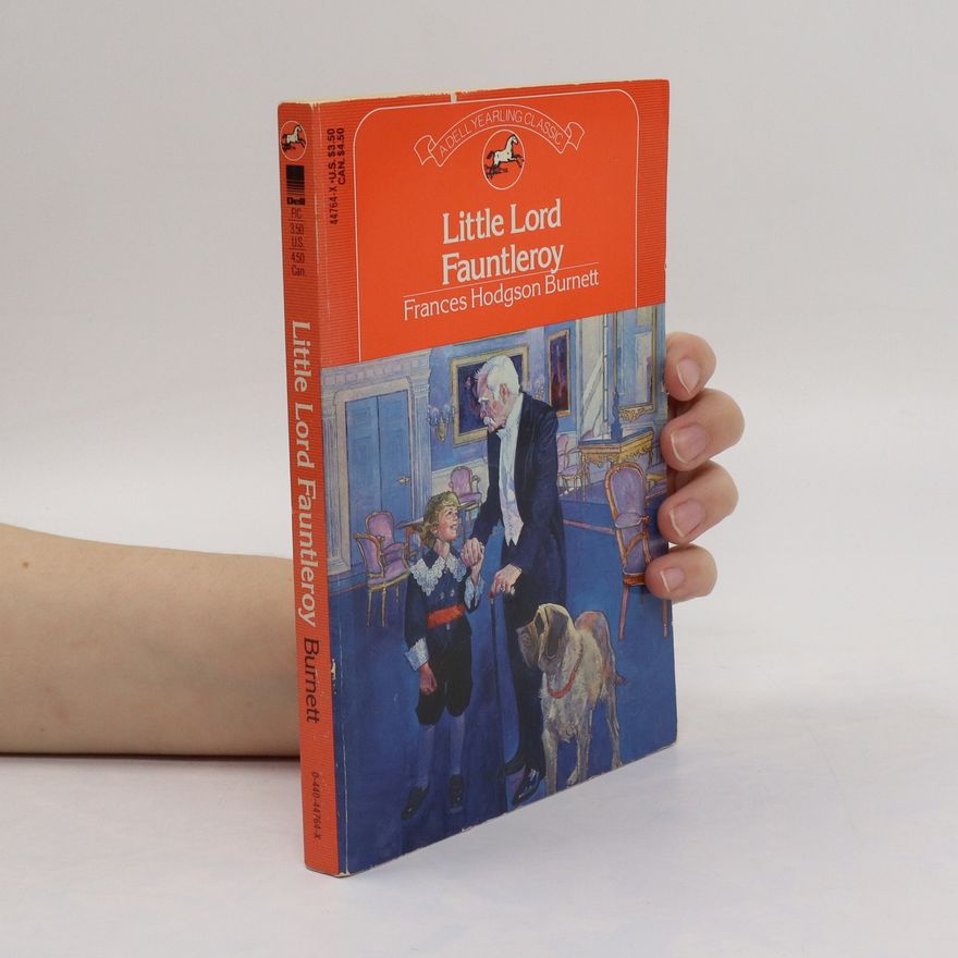 Frances Hodgson Burnett Little Lord Fauntleroy