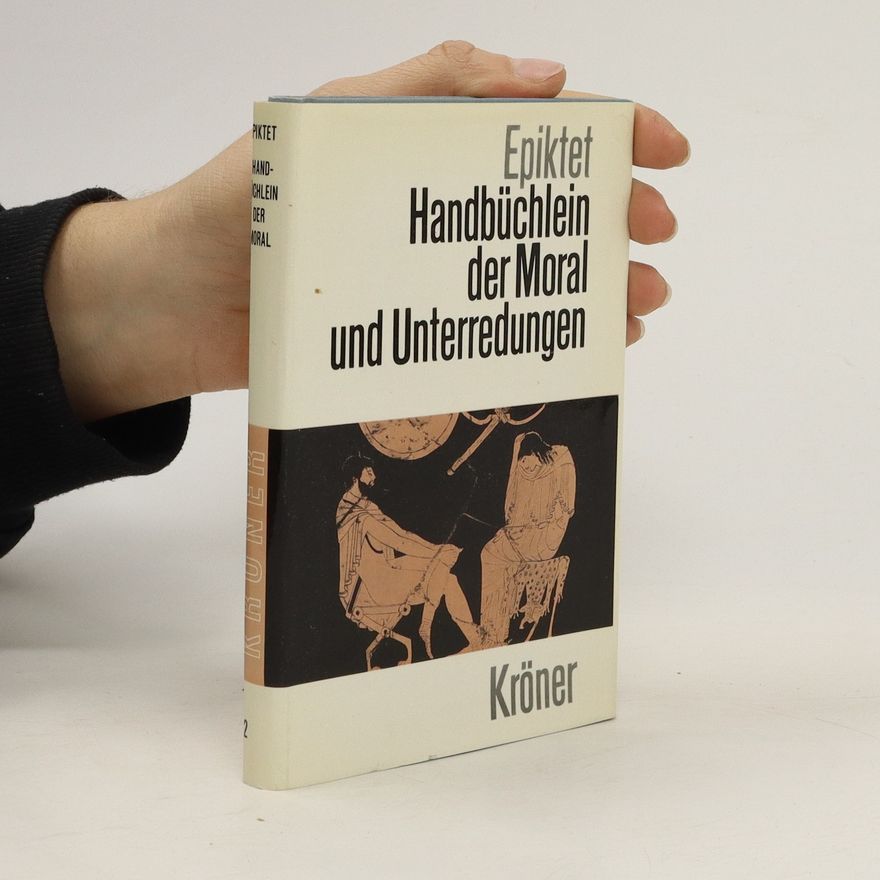 Epictetus Handbüchlein der Moral und Unterredungen 2.