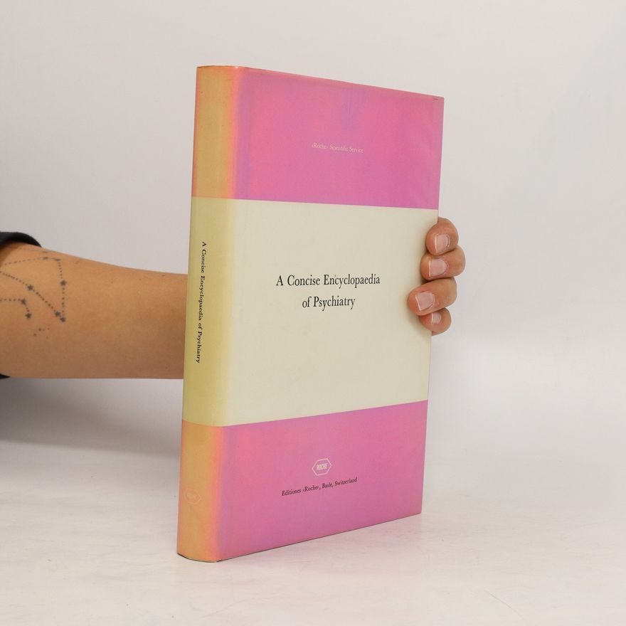 Collectif d'auteurs A Concise Encyclopaedia of Psychiatry
