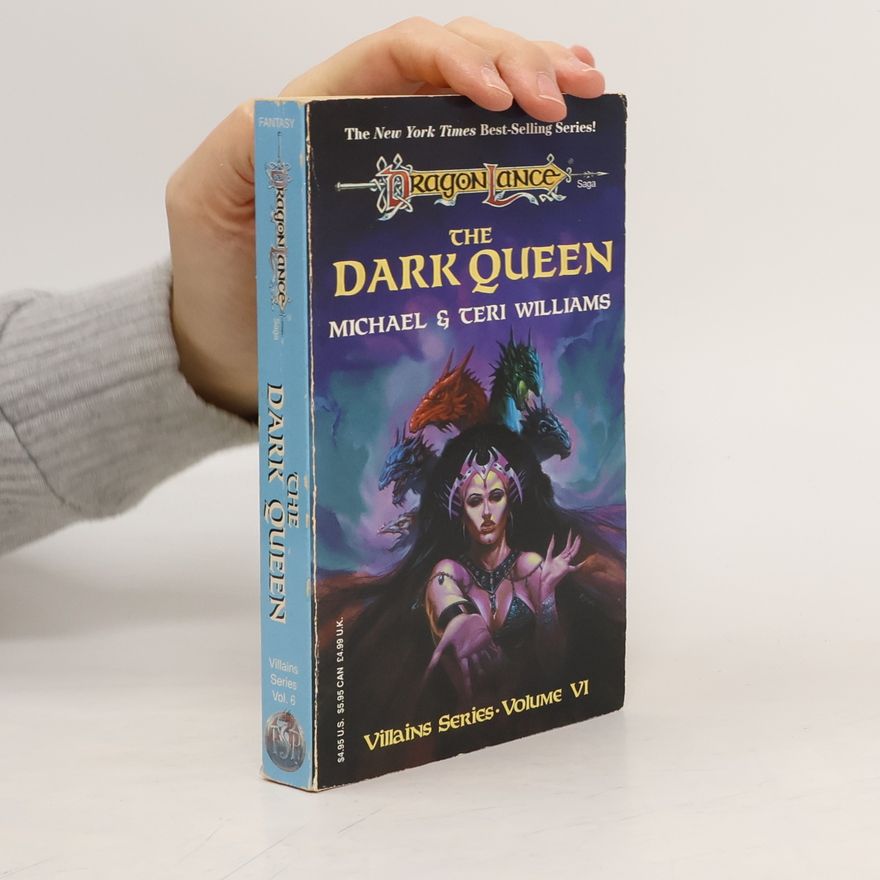 Teri Williams Dragon Lance. The Dark Quenn. Villains Series. Volume VI