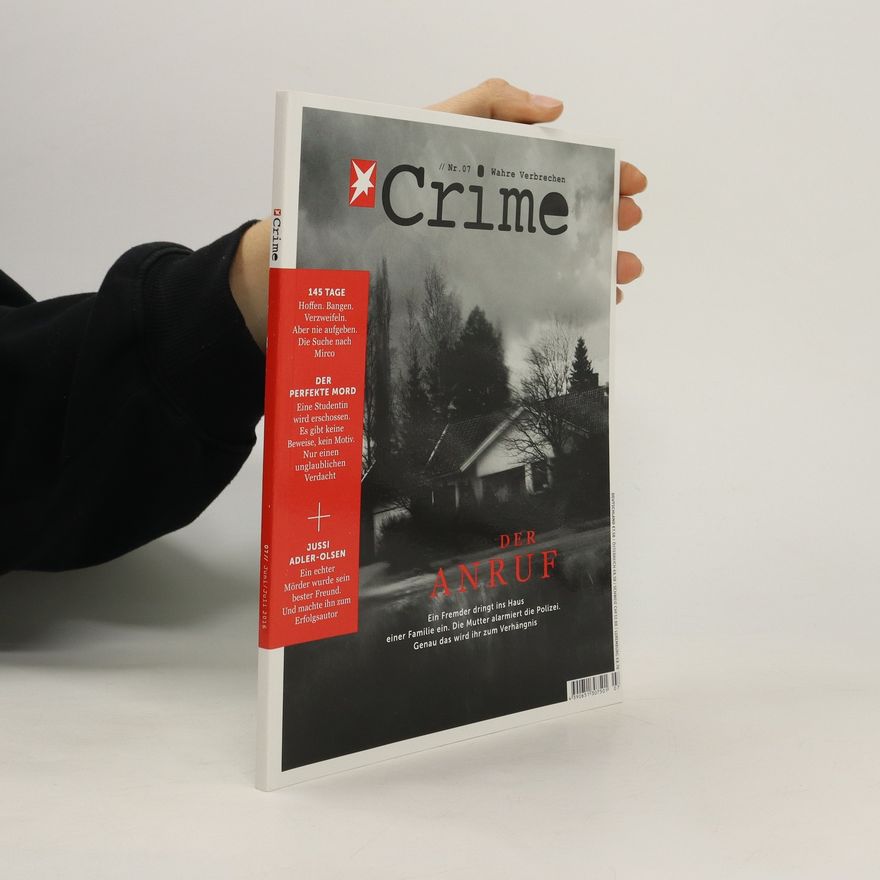 Autorenkollektiv Crime 07/2016. Wahre Verbrechen. Der Anruf