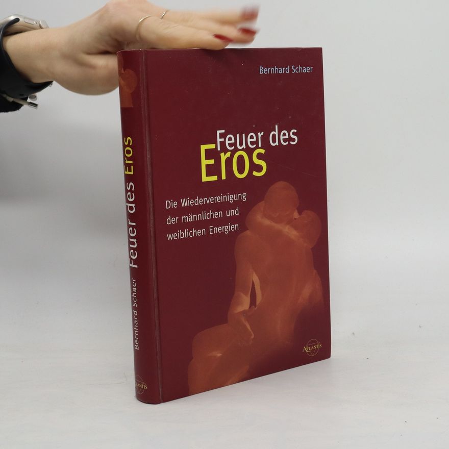 Bernhard Schaer Feuer des Eros