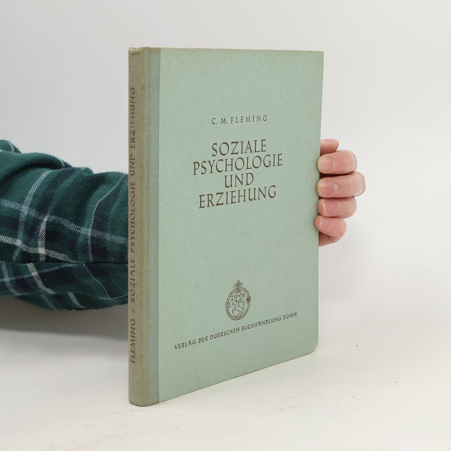 C. M. Fleming Soziale Psychologie und Erziehung
