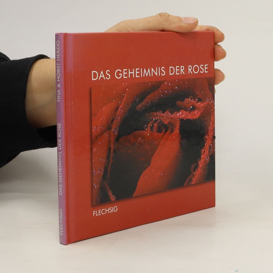 Tina Herzig Das Geheimnis der Rose
