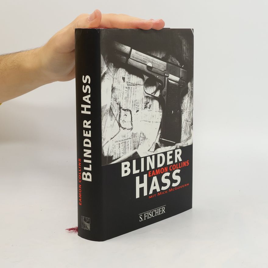 Eamon Collins Blinder Haß