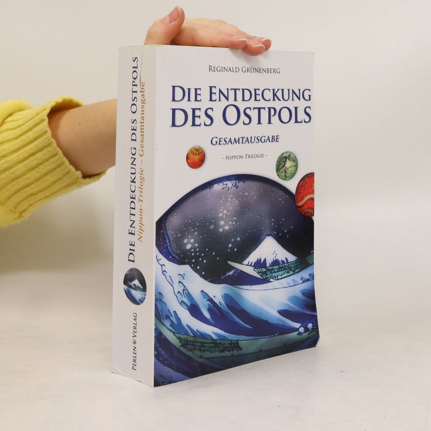 Reginald Grünenberg Die Entdeckung des Ostpols