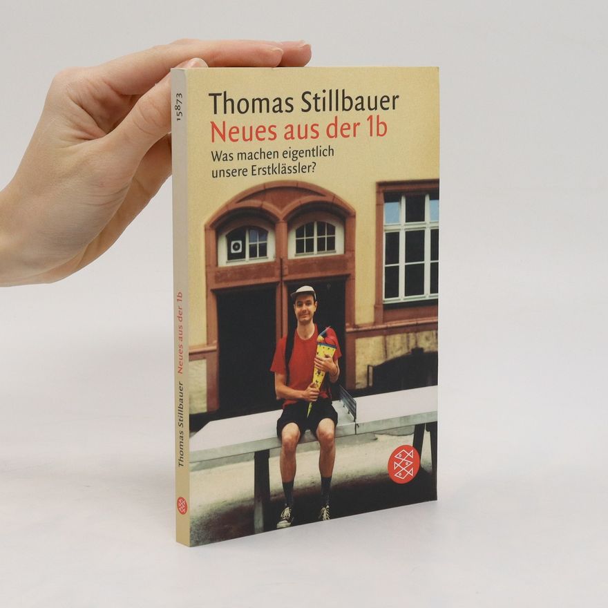 Thomas Stillbauer Neues aus der 1b
