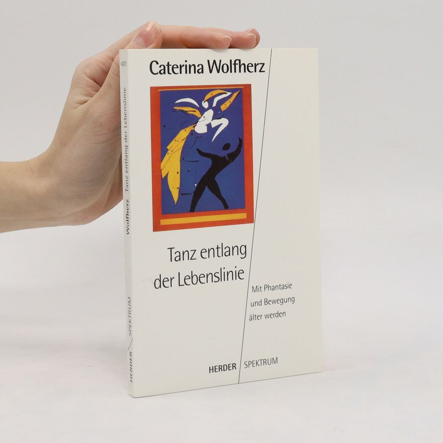 Caterina Wolfherz Tanz entlang der Lebenslinie