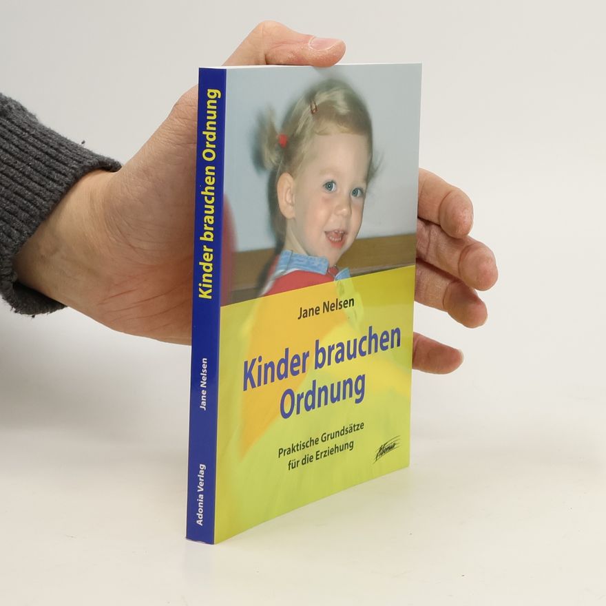Jane Nelsen Kinder brauchen Ordnung