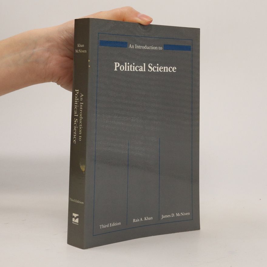 James D. MacNiven An Introduction to Political Science