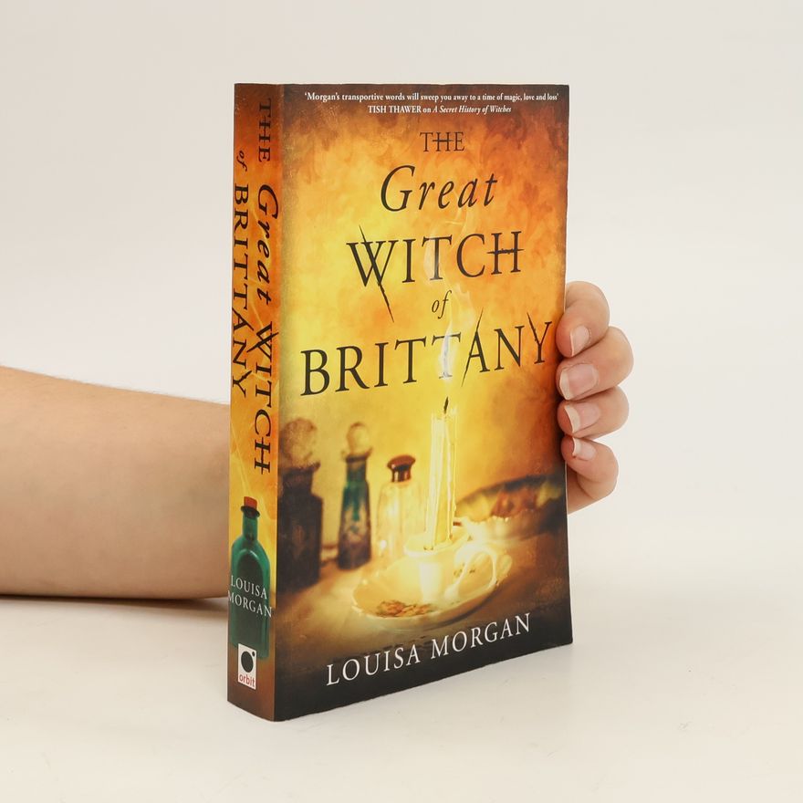 Louisa Morgan The Great Witch of Brittany