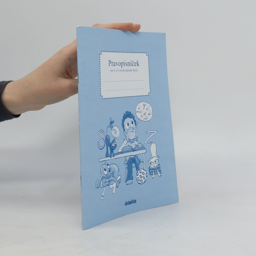 M. Schoříková Pravopisníček pro 4. a 5. ročník základní školy