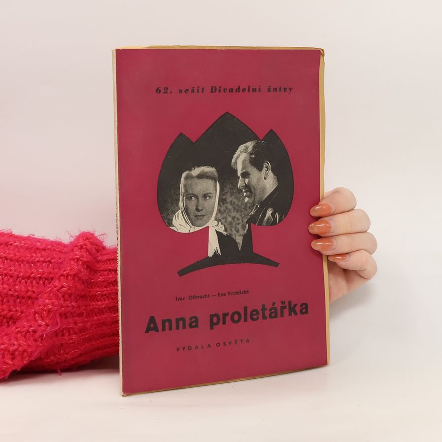 Ivan Olbracht Anna proletářka