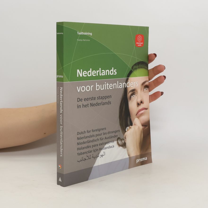 Auteurscollectief Nederlands Voor Buitenlanders. De eerste stappen in het Nederlands
