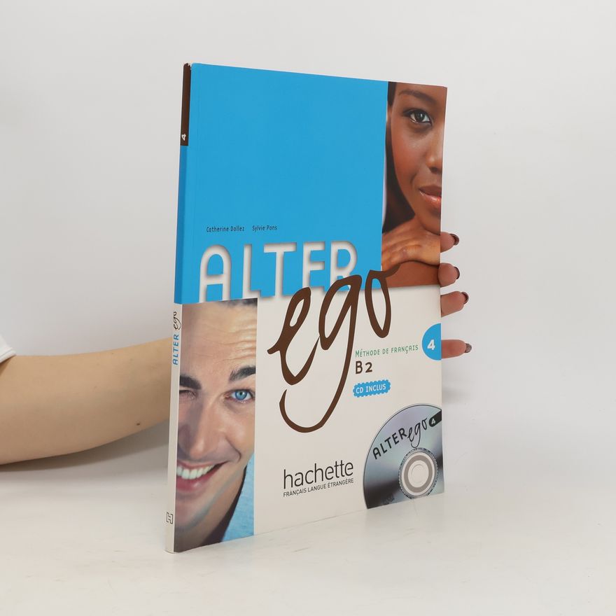 Autorenkollektiv Alterego. Méthode de francais. B2