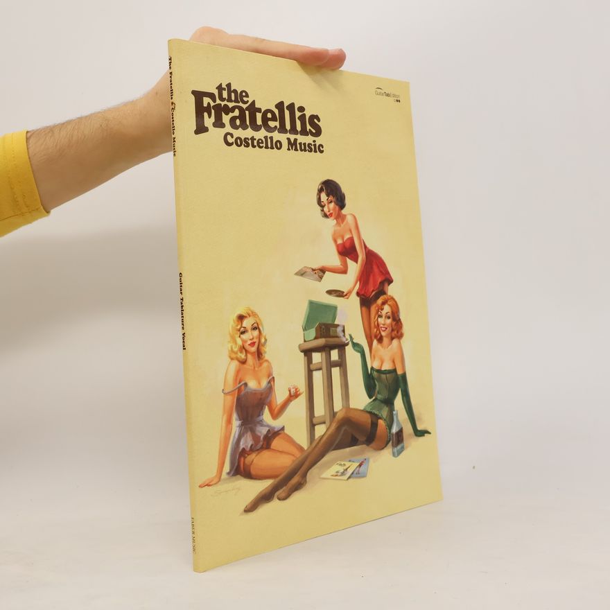 Kolektív autorov The Fratellis. Costello music