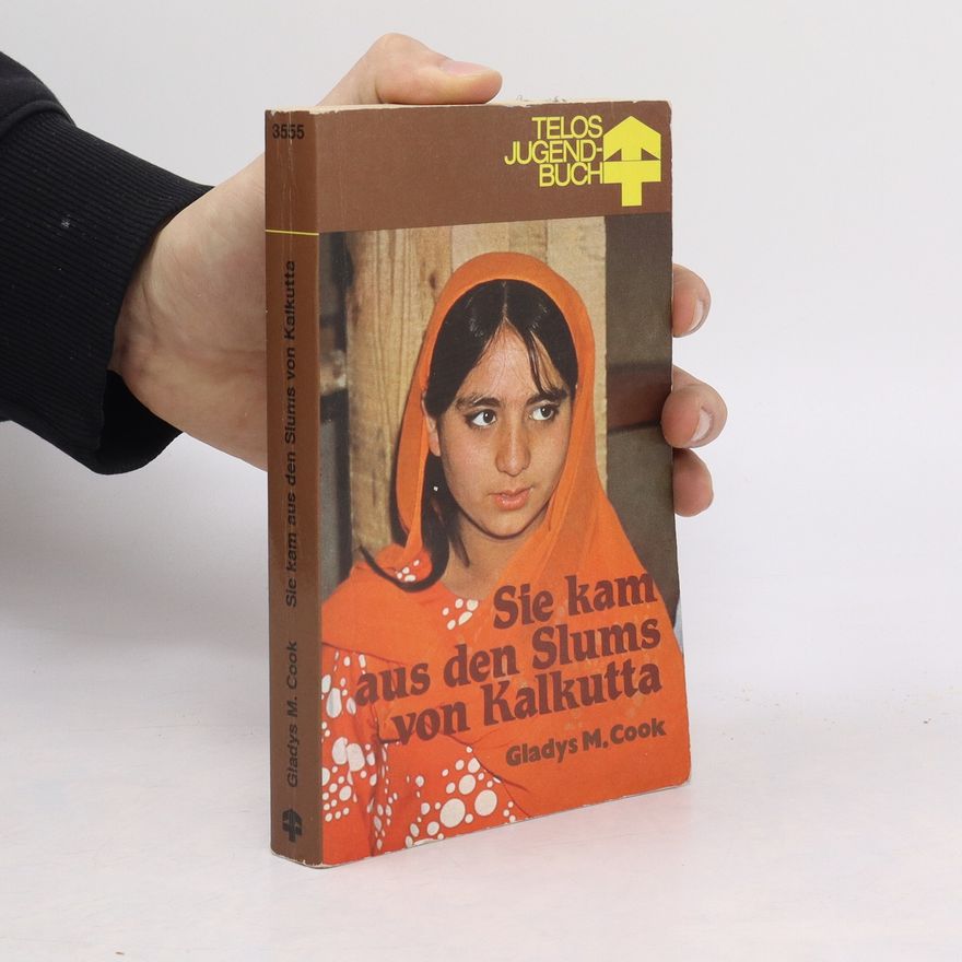 Gladys M. Cook Sie kam aus den Slums von Kalkutta