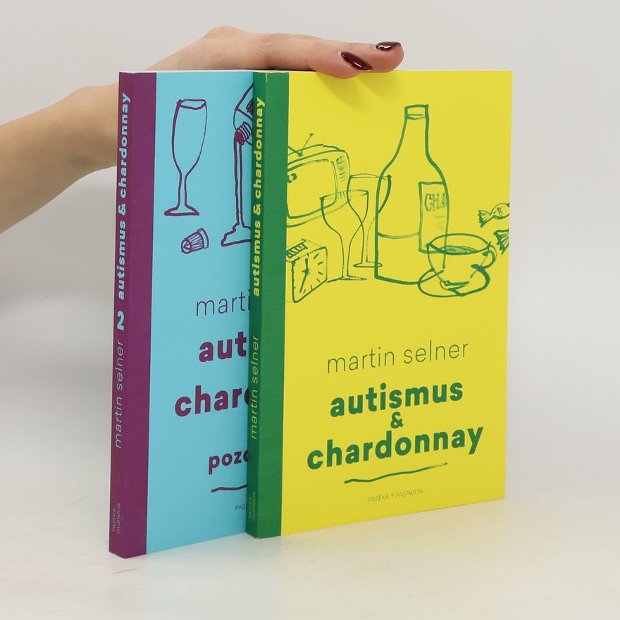 Martin Selner Autismus & Chardonnay (díly 1 a 2)