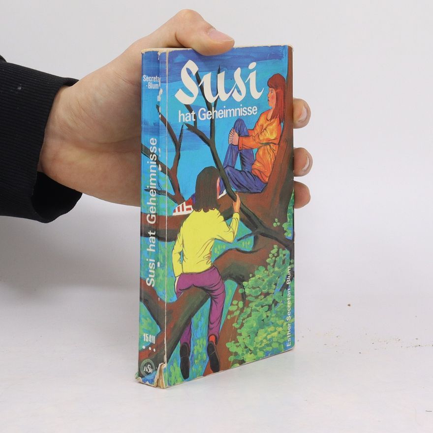 Esther Secretan-Blum Susi hat Geheimnisse