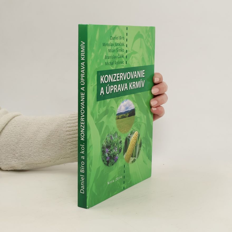 Dániel Biró Konzervovanie a úprava krmív