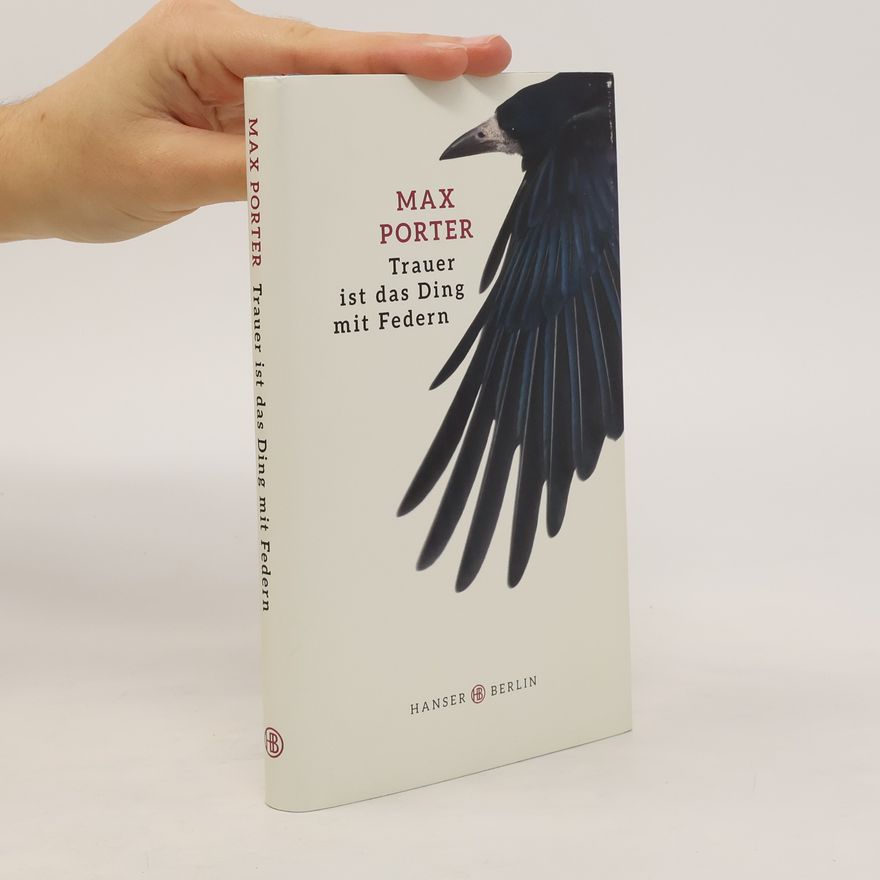Max Porter Trauer ist das Ding mit Federn
