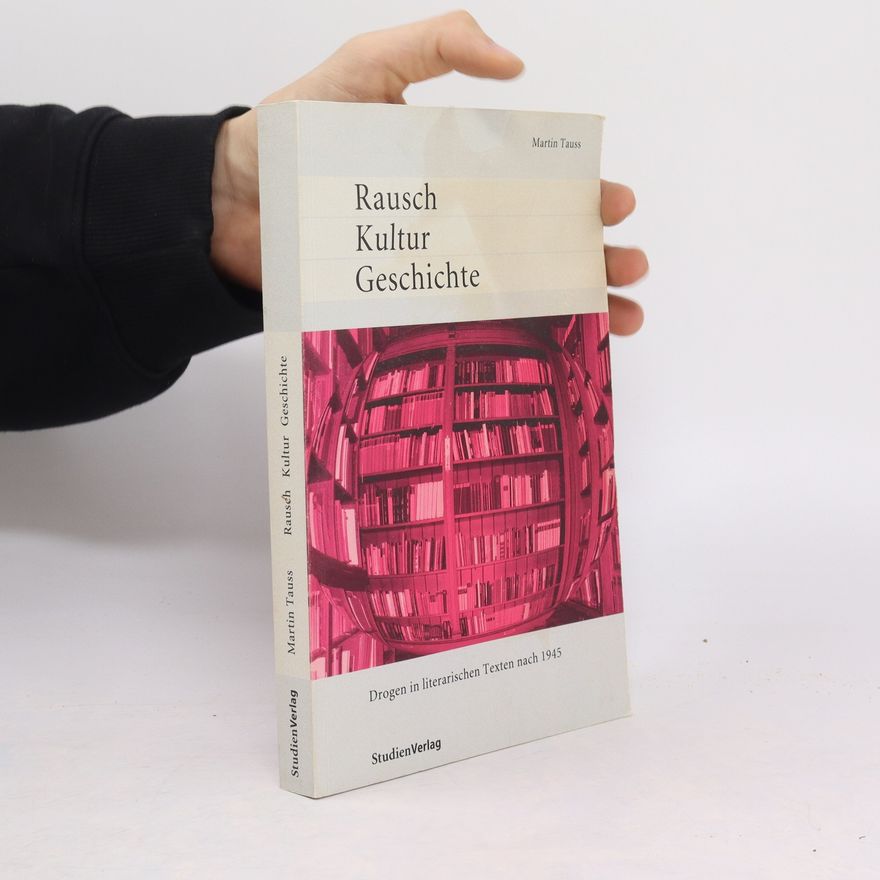 Martin Tauss Rausch, Kultur, Geschichte