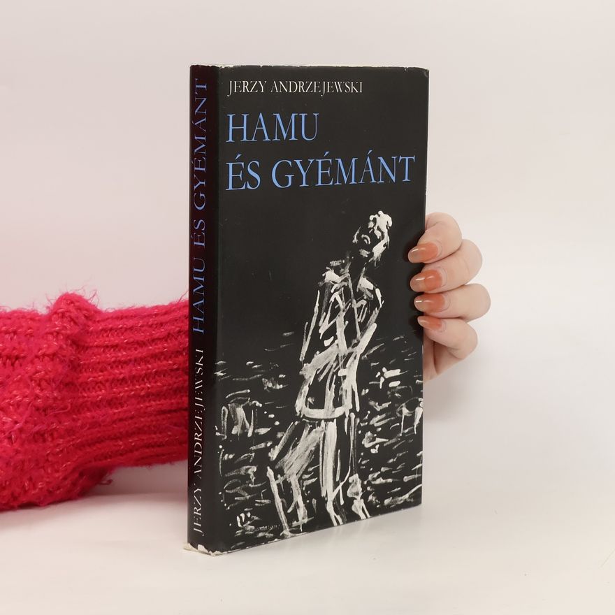 Jerzy Andrzejewski Hamu és gyémánt