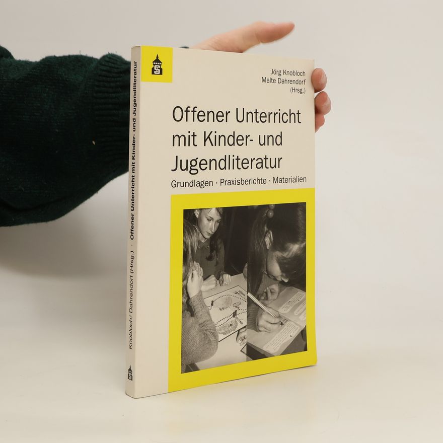 Jörg Knobloch Offener Unterricht mit Kinder- und Jugendliteratur