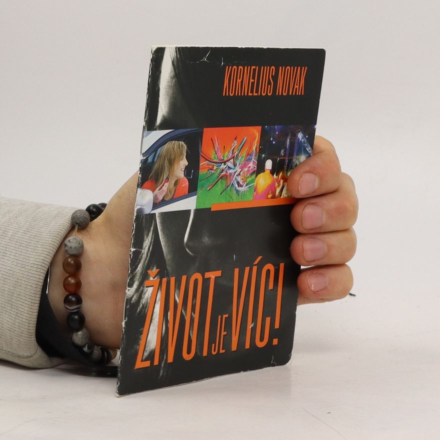 Kornelius Novak Život je víc!