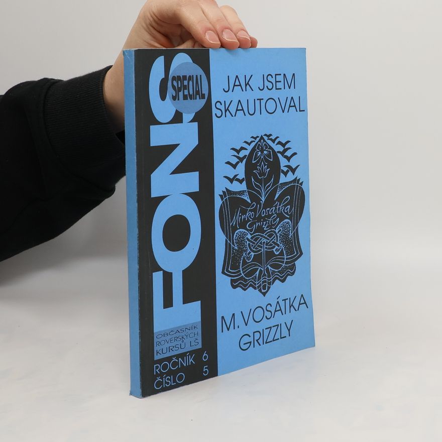 Mirko Vosátka jak jsem skautoval