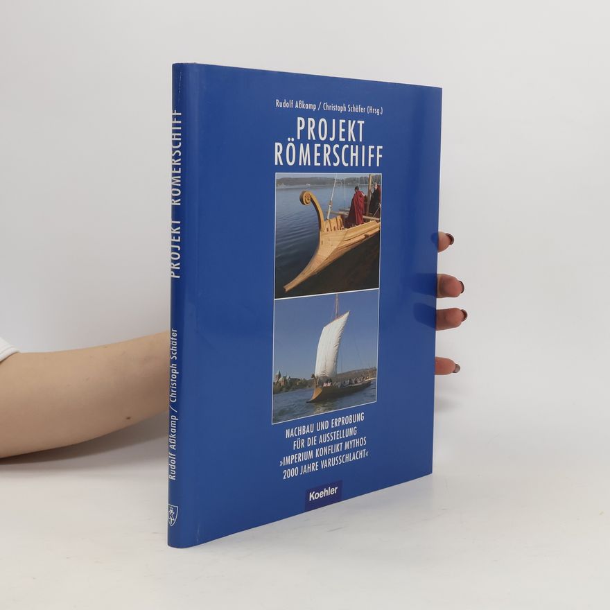 Rudolf Aßkamp Projekt Römerschiff