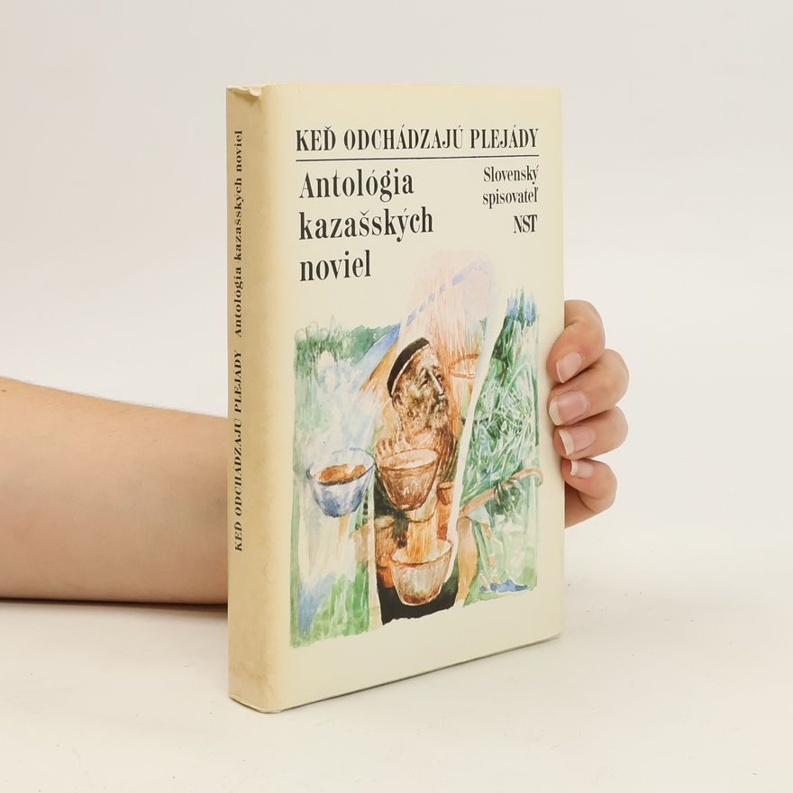 Kolektiv autorů Antológia kazašských noviel
