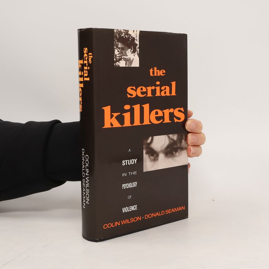 Colin Wilson The Serial Killers