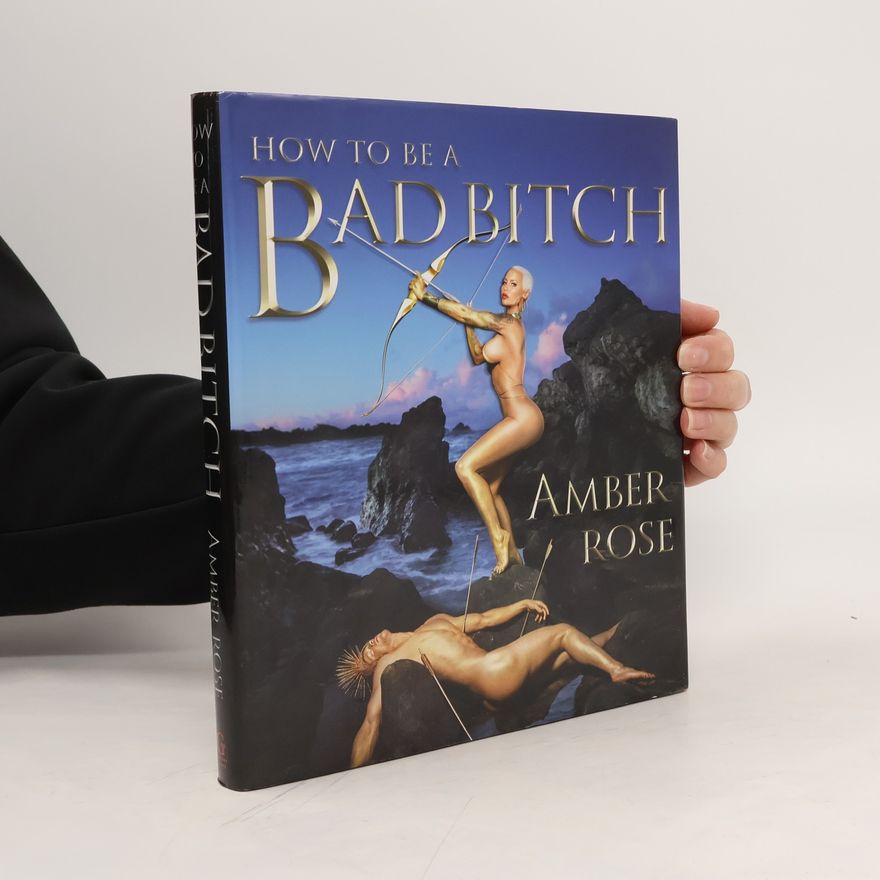 Amber Rose How to Be a Bad Bitch