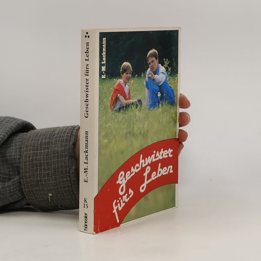Else-Maria Lackmann Geschwister fürs Leben