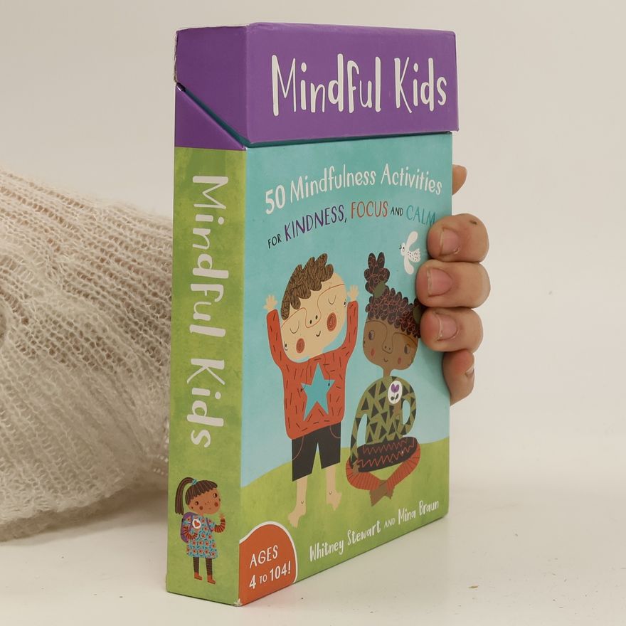 Whitney Stewart Mindful Kids: 50 Mindfulness Activities