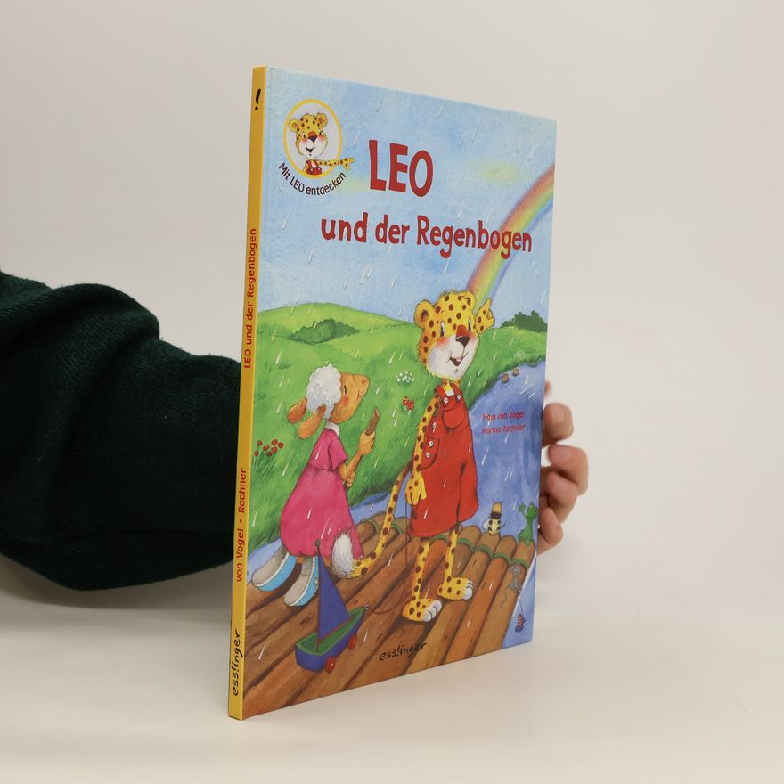 Maja von Vogel Leo und der Regenbogen
