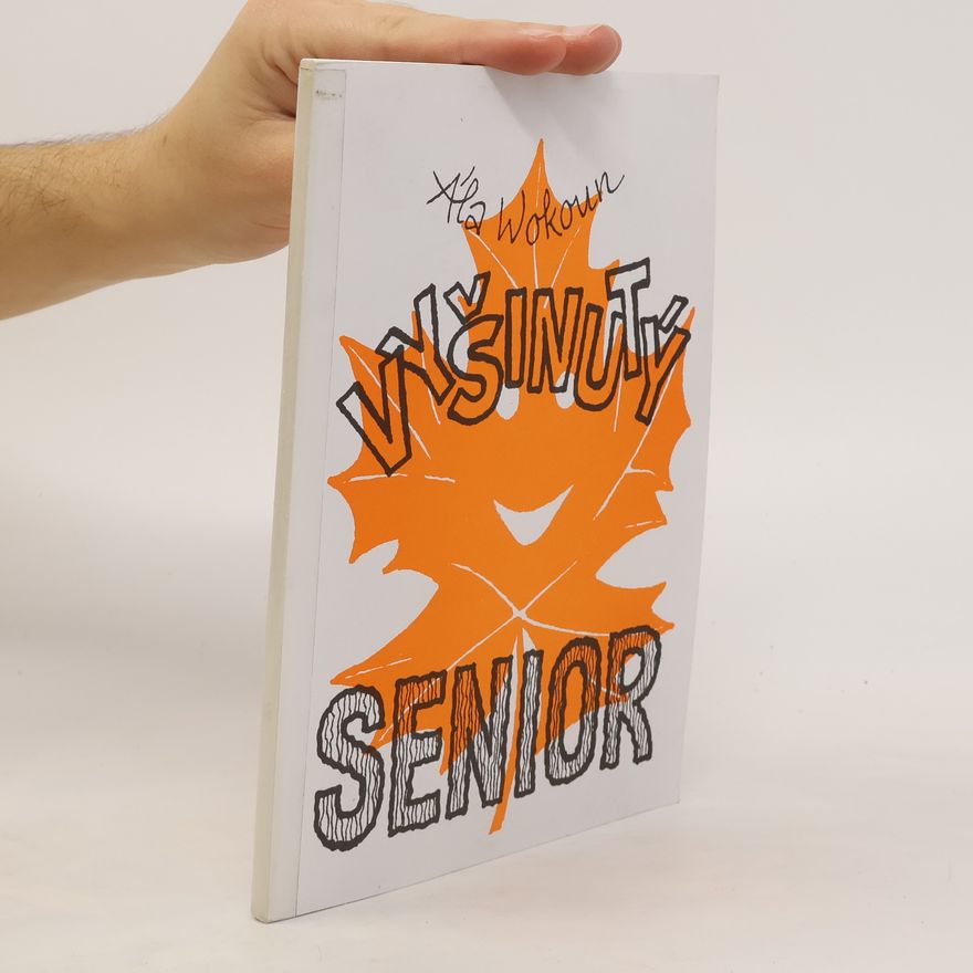 Ála Wokoun Vyšinutý senior