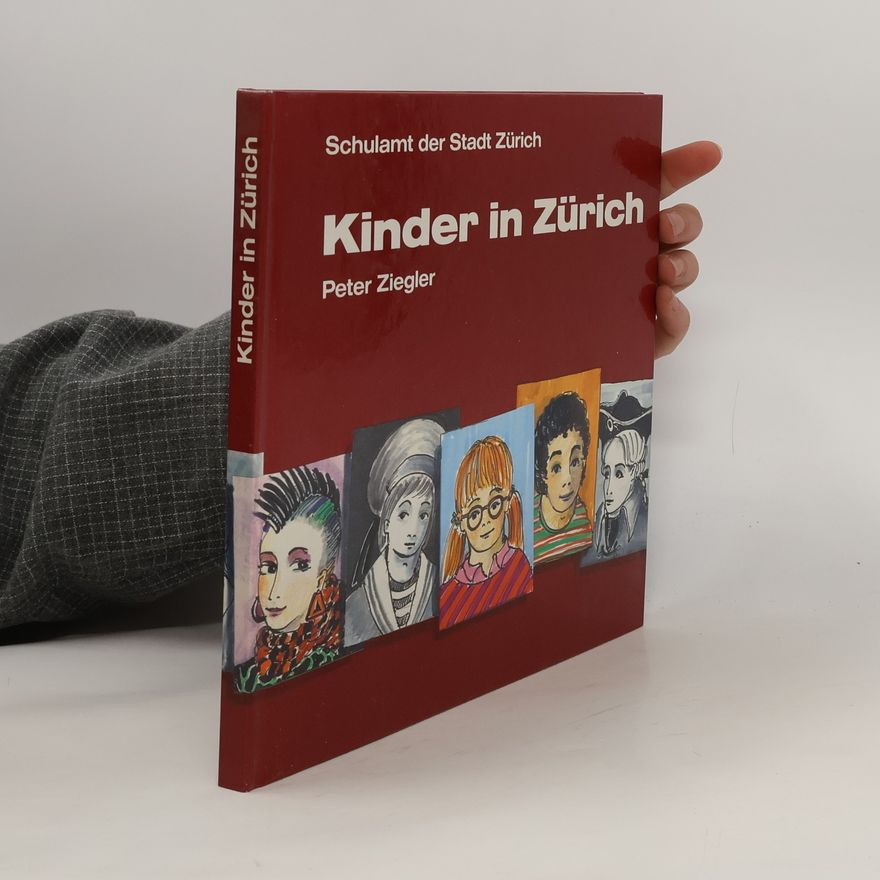 Peter Ziegler Kinder in Zürich