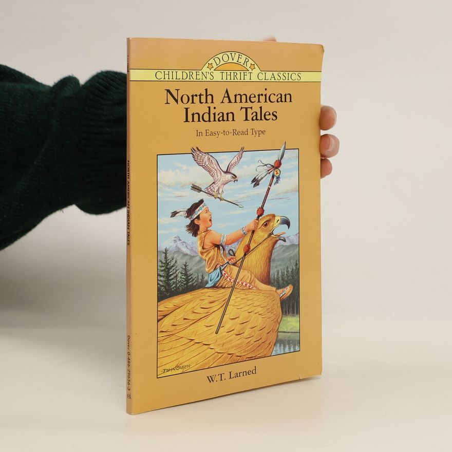 William Trowbridge Larned North American Indian Tales