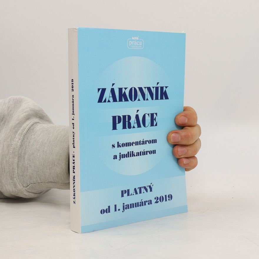 Autorenkollektiv Zákonník práce s komentárom a judikatúrou