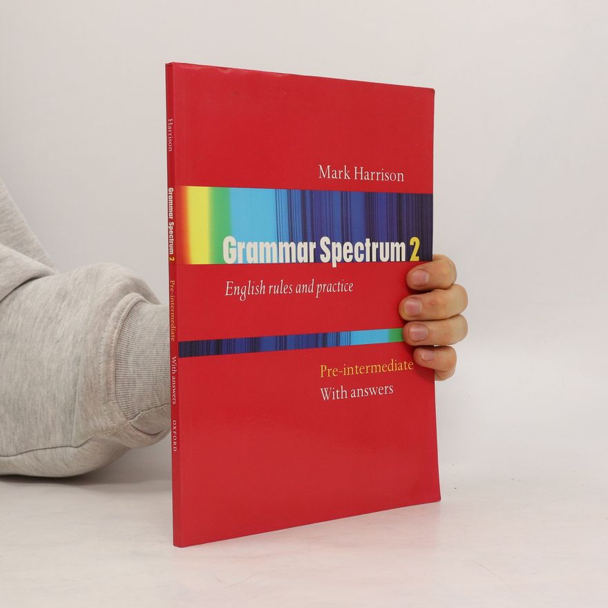 Mark Harrison Grammar Spectrum 2. Pre-intermediate : with Answers