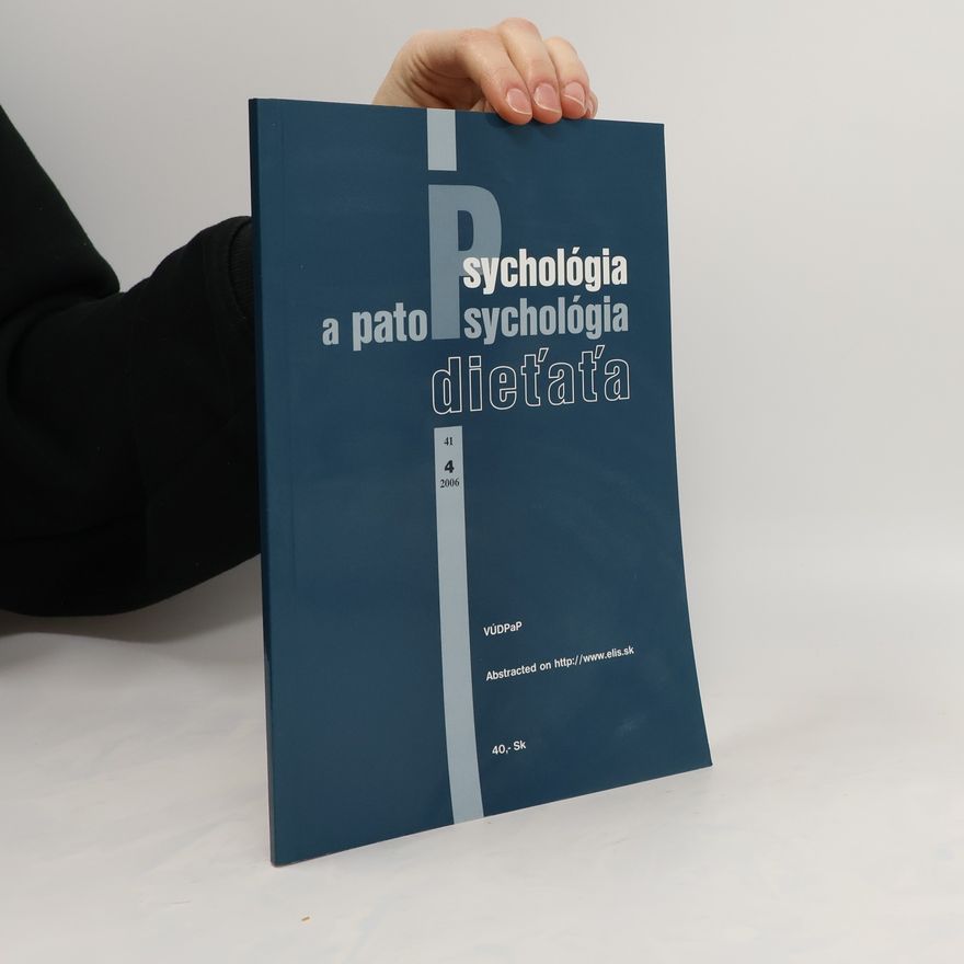 Various authors Psychológia a patopsychológia dieťaťa 4/2006