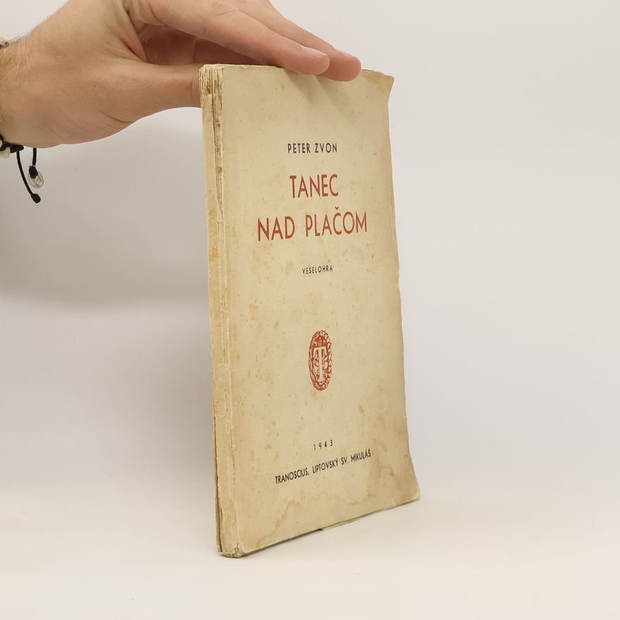 Peter Zvon Tanec nad plačom