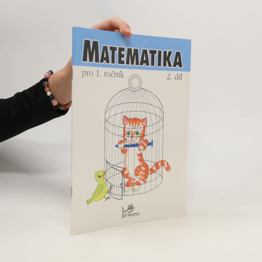 Kolektiv autorů Matematika pro 1. ročník. 2. díl