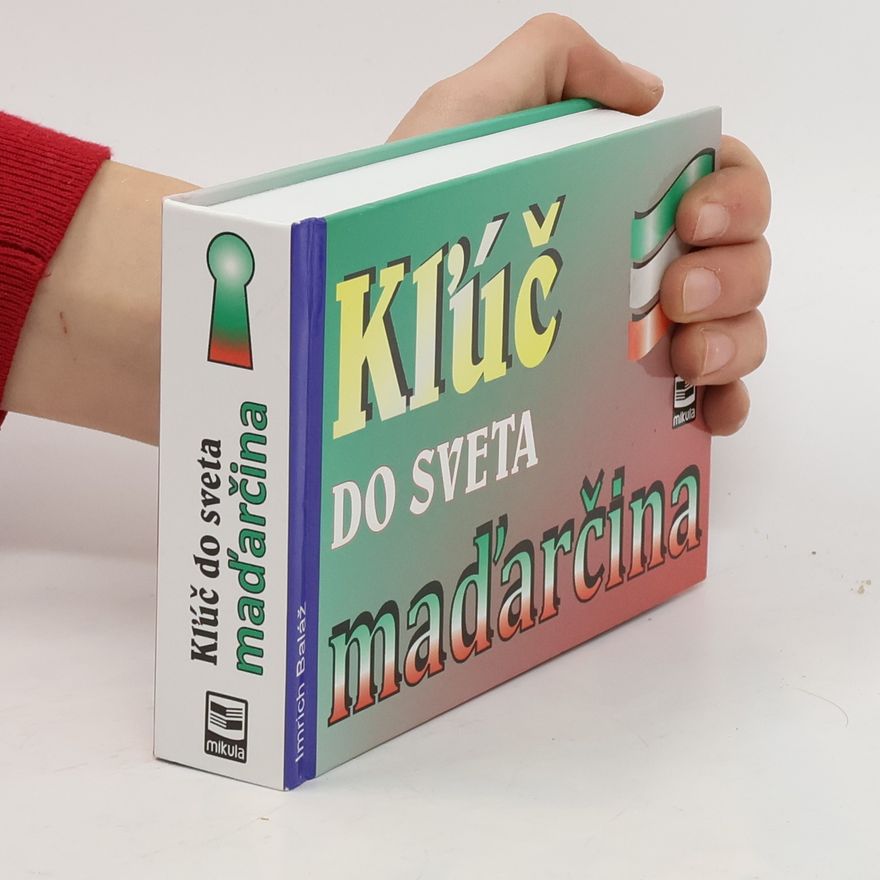 Imrich Baláž Kľúč do sveta maďarčina